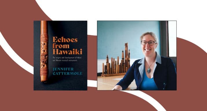 'Echoes from Hawaiki' author Jennifer Cattermole on taonga pūoro