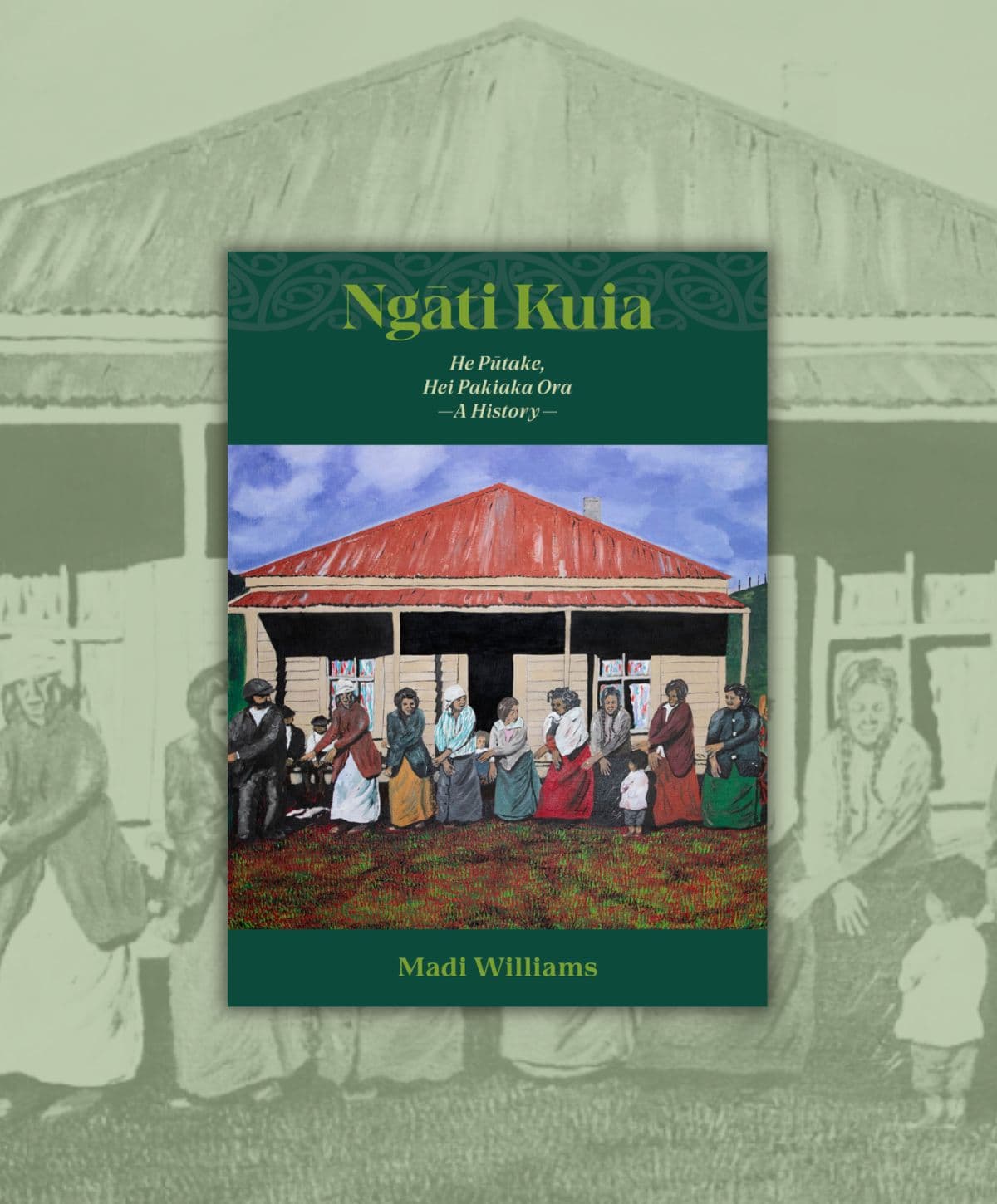 Review: Ngāti Kuia: He Pūtake, Hei Pakiaka Ora A History, by Madi Williams