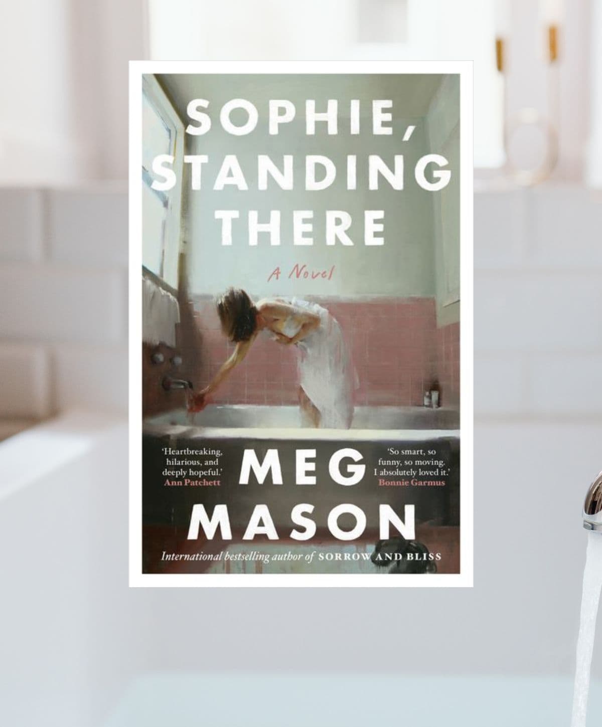 Review: Sophie, Standing There, by Meg Mason
