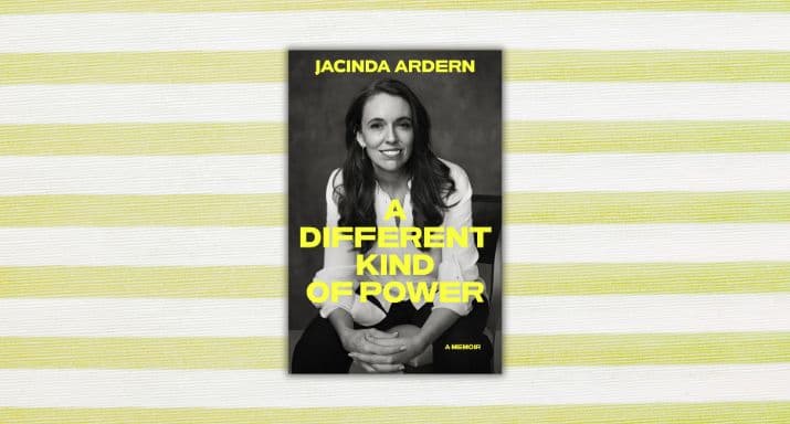 Review: A Different Kind of Power, by Jacinda Ardern
