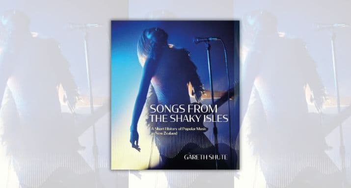 Review: Songs From the Shaky Isles, by Gareth Shute