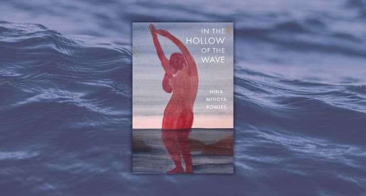 Review: In the Hollow of the Wave, by Nina Mingya Powles