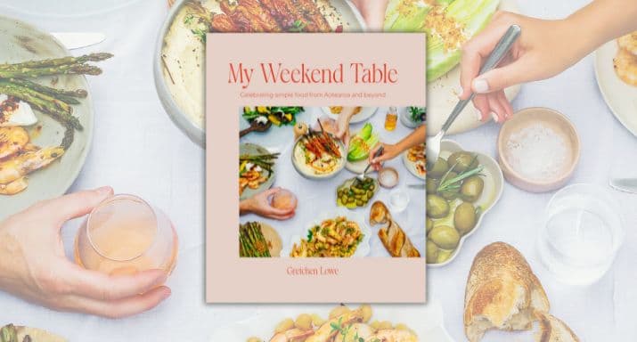 Extract: My Weekend Table, by Gretchen Lowe
