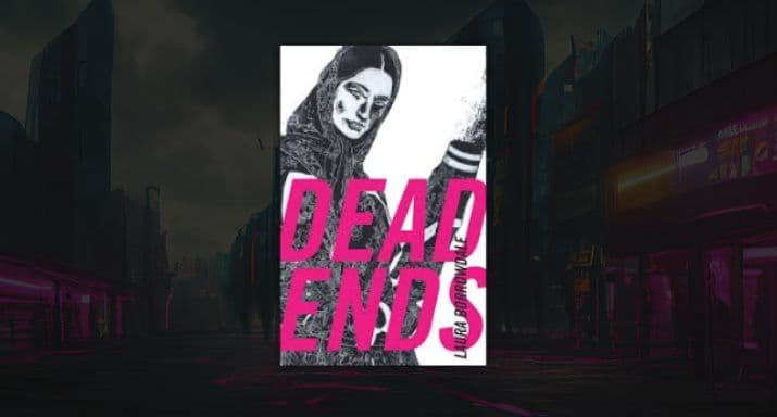 Review: Dead Ends, by Laura Borrowdale