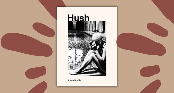 Review: Hush, by Anna Scaife