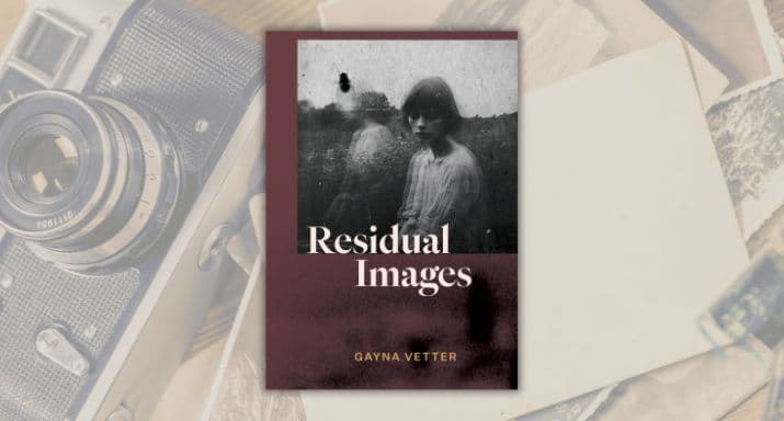 Extract: Residual Images, by Gayna Vettor