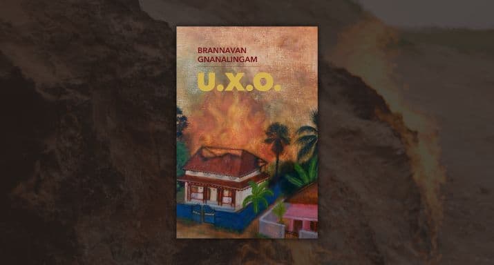 Extract: U.X.O, by Brannavan Gnanalingam
