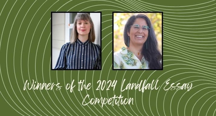 Winners of the Landfall Essay Competition 2024