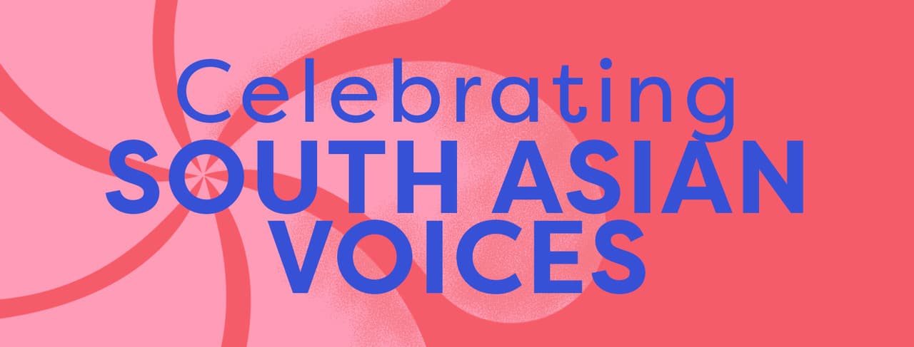 Celebrating South Asian Voices banner